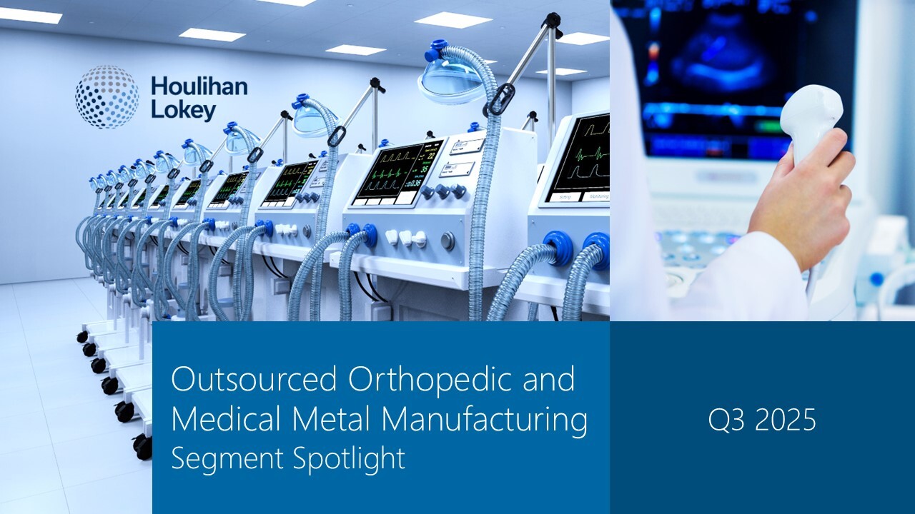 Outsourced Orthopedic and Medical Metal Manufacturing Segment Spotlight